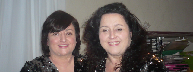 Denise (right), our MD with  sister Chris, ourassistant MD!